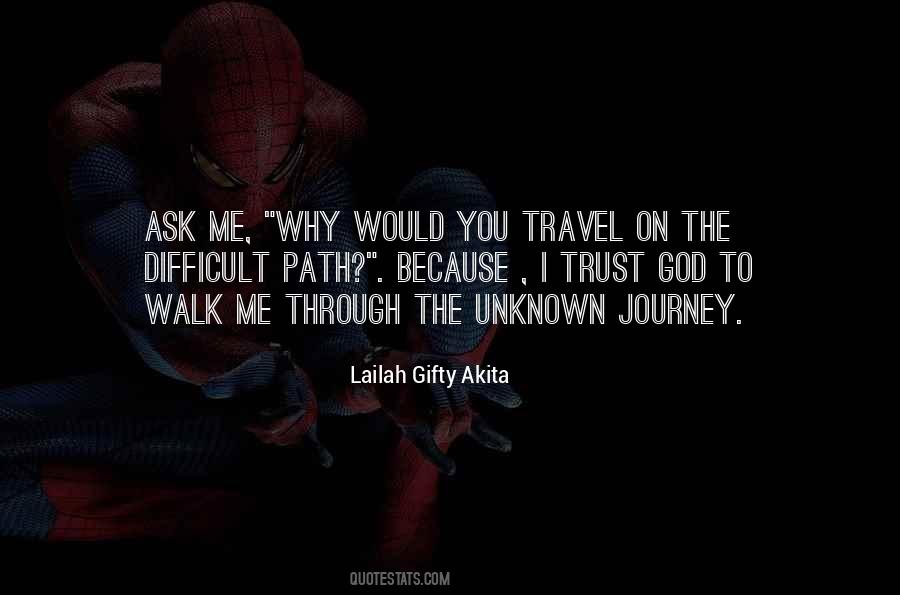 Quotes About The Unknown Path #1449542