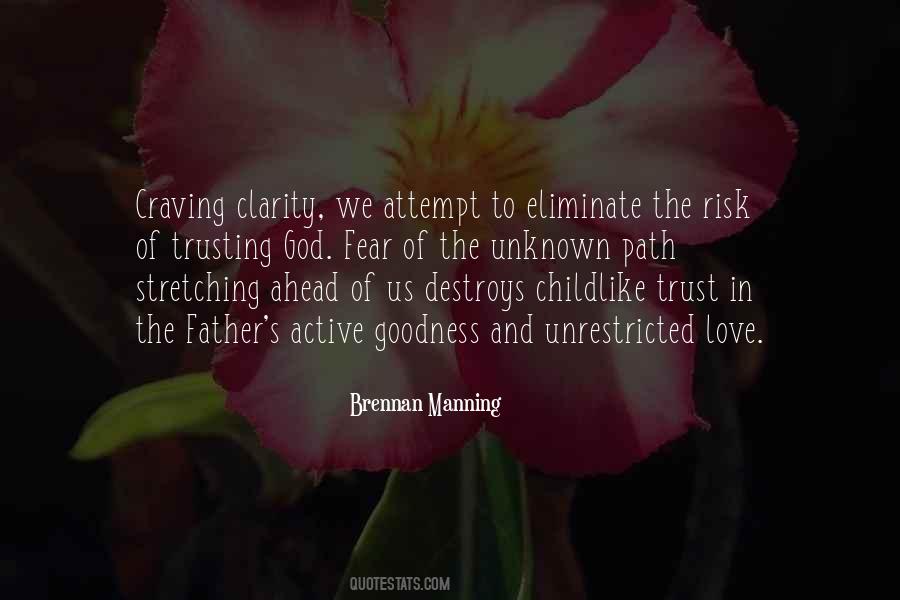 Quotes About The Unknown Path #480968