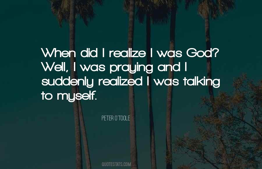 To Realize God Quotes #294716