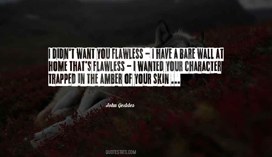 Quotes About Flawless Skin #1299226
