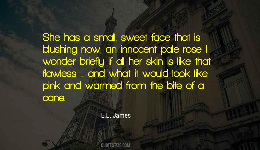 Quotes About Flawless Skin #372199