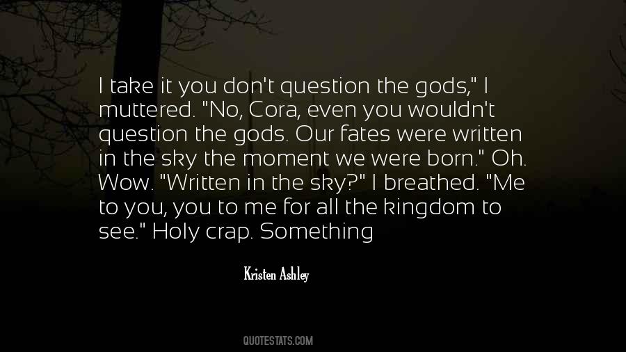 Moment You Were Born Quotes #245531