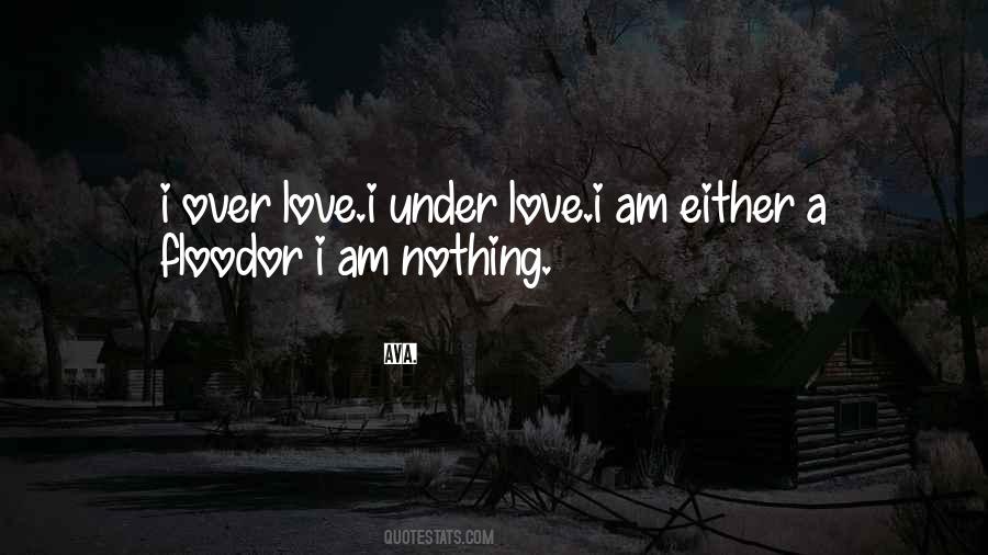 Am Nothing Quotes #1388520