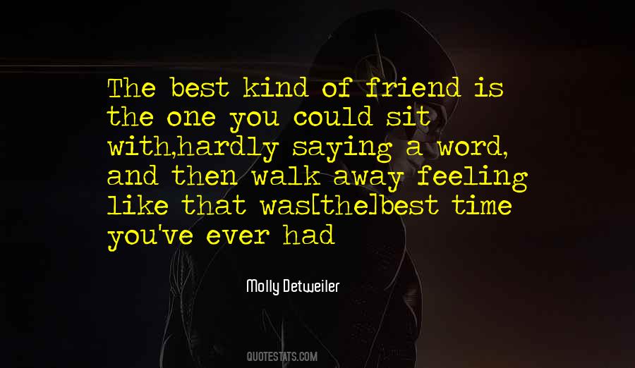 Quotes About The Best You Ever Had #179835