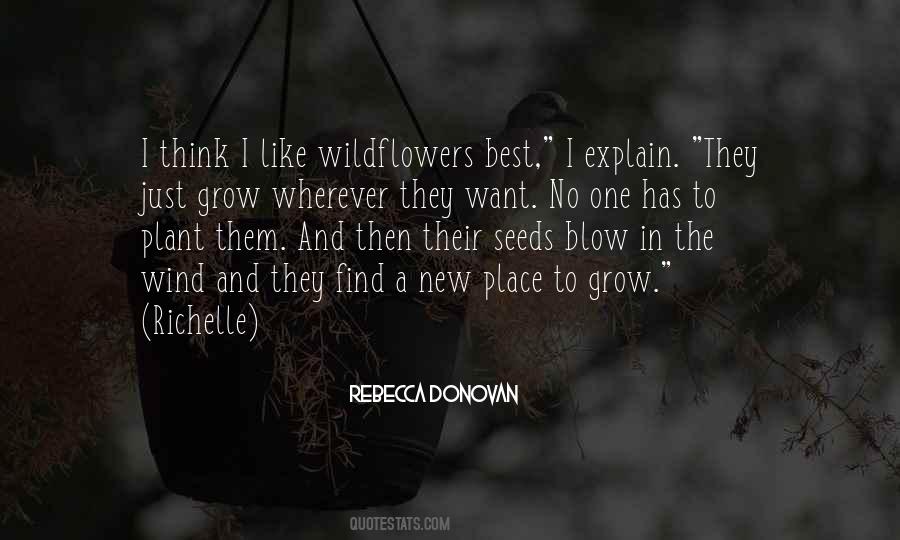 Quotes About Wildflowers #1727741