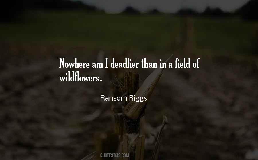 Quotes About Wildflowers #1829707