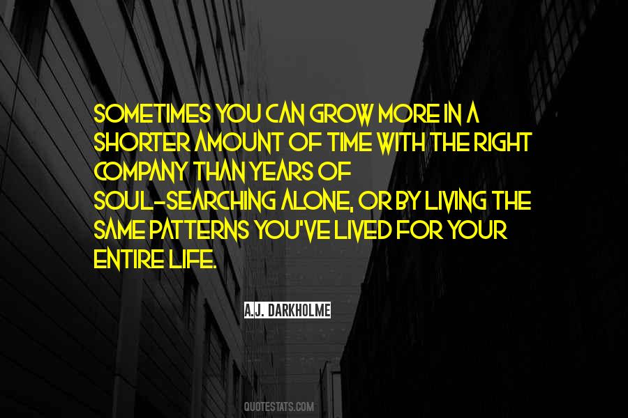 Quotes About Searching For The Right One #704152