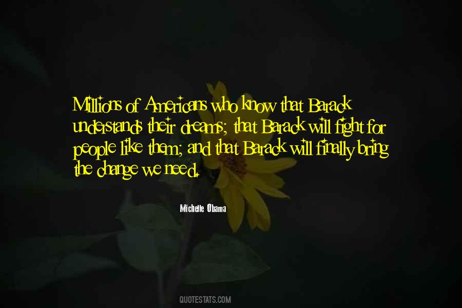 Bring The Change Quotes #1568102