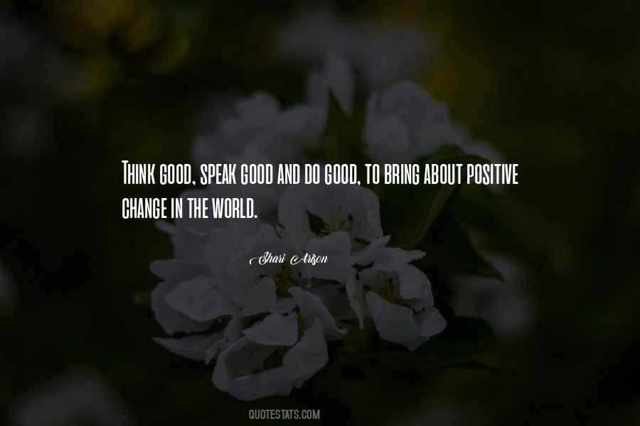 Bring The Change Quotes #252141