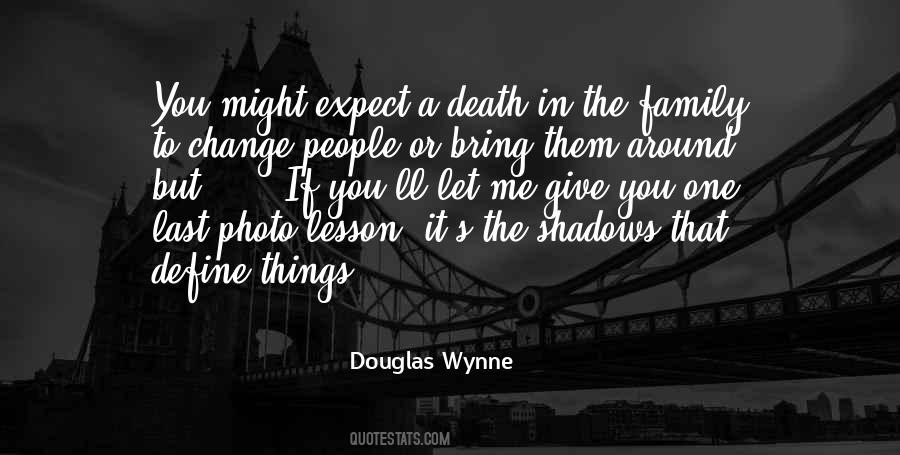 Bring The Change Quotes #489669