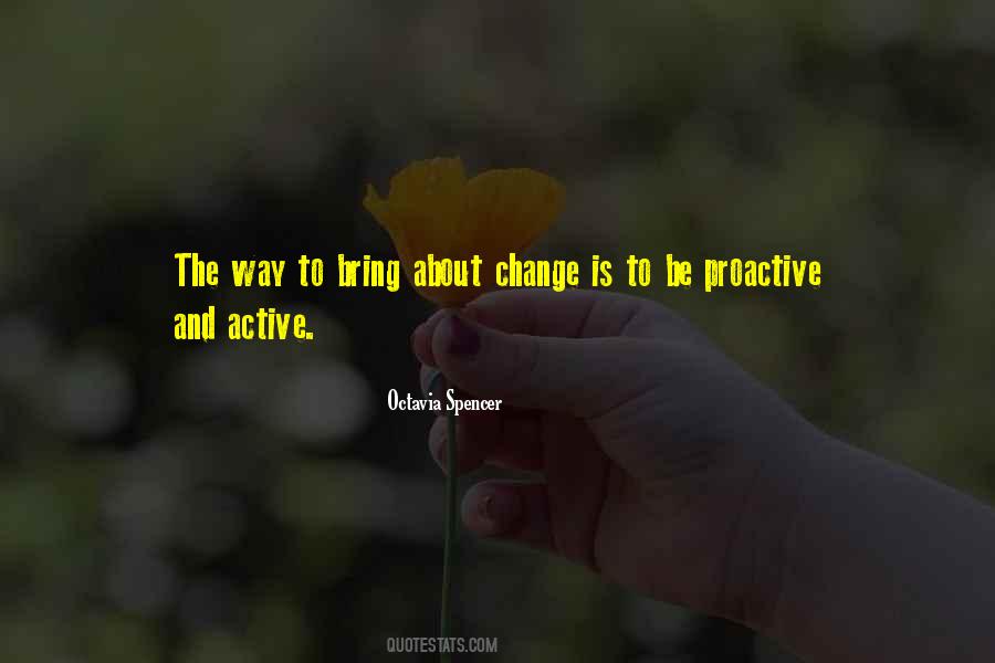 Bring The Change Quotes #738192