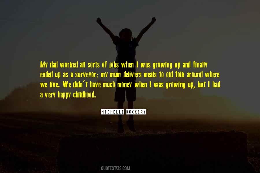 Quotes About Childhood Growing Up #1011499