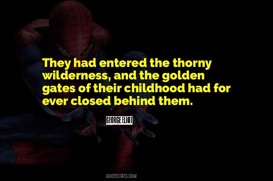 Quotes About Childhood Growing Up #1118221