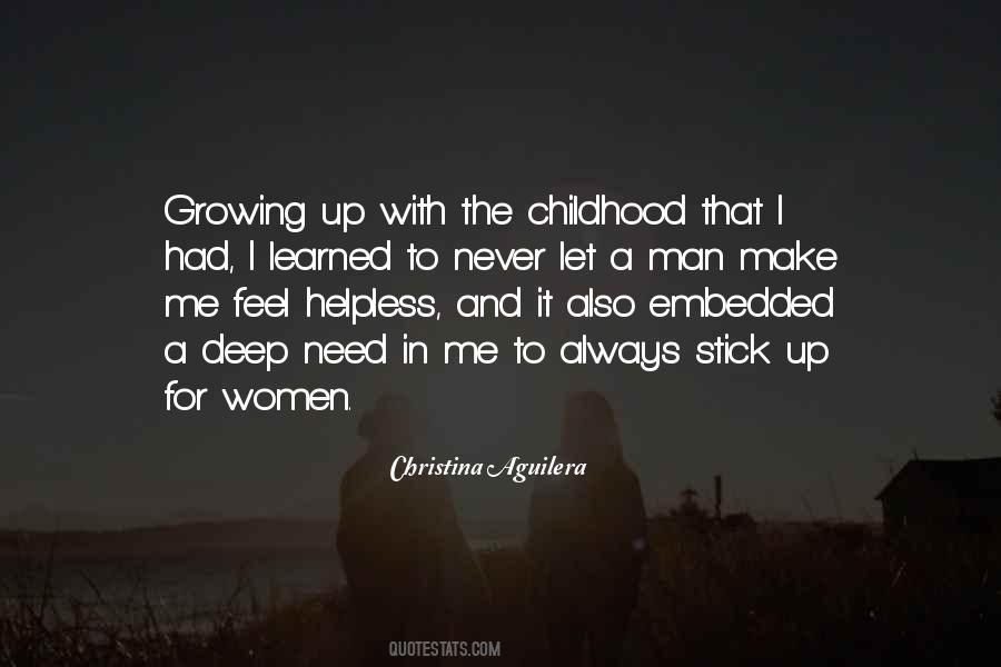 Quotes About Childhood Growing Up #1630646