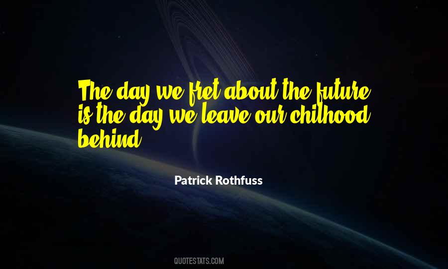 Quotes About Childhood Growing Up #260413