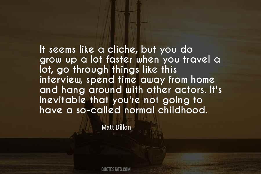 Quotes About Childhood Growing Up #483748