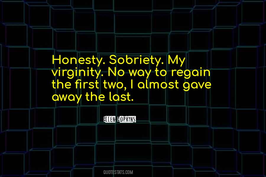 Quotes About Sobriety #1228230