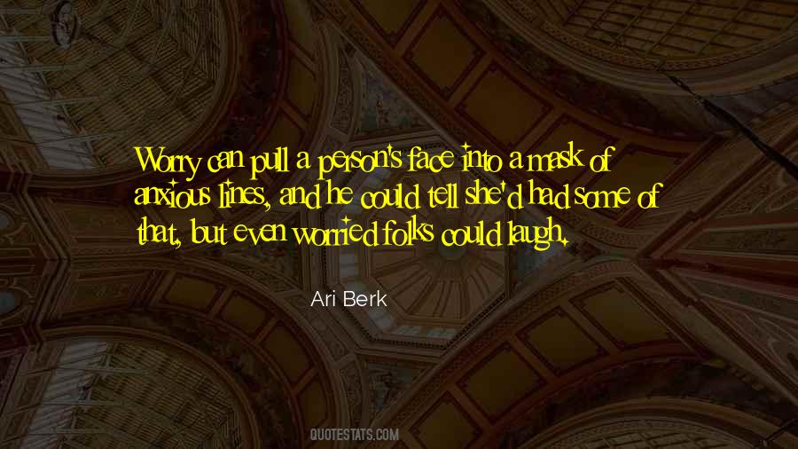 Quotes About Laugh Lines #1794698