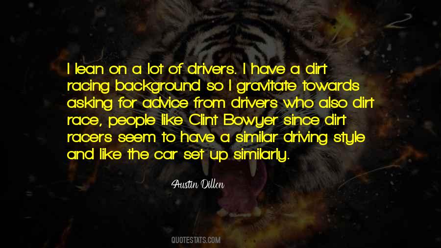 Quotes About Race Car Drivers #876389