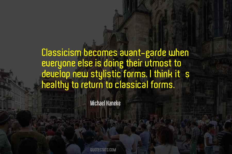 Quotes About Classicism #1175418