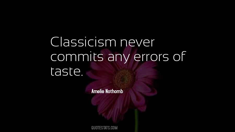 Quotes About Classicism #1400125