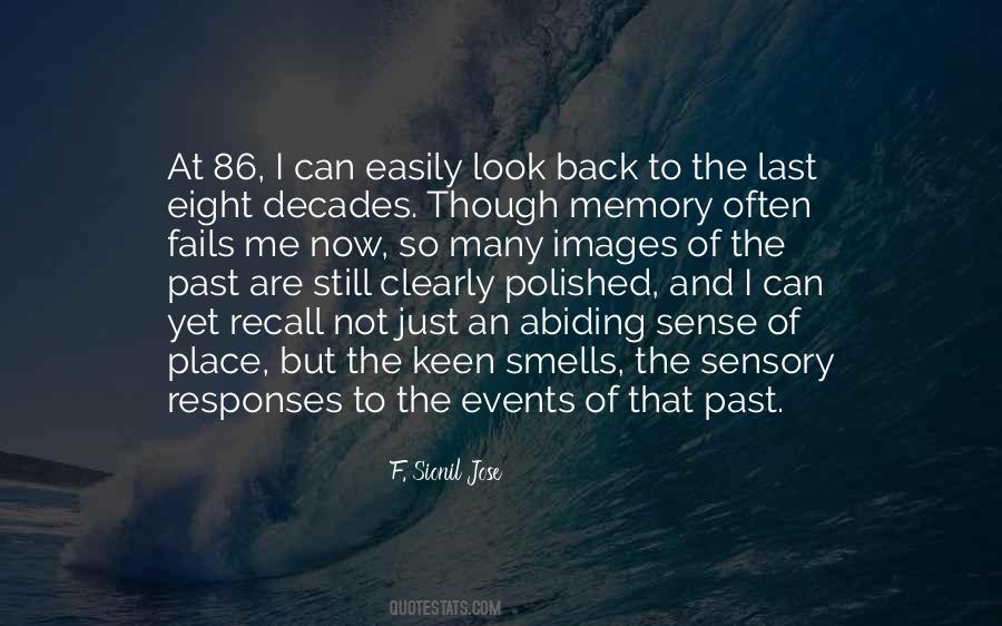 Quotes About Sensory Memory #242190