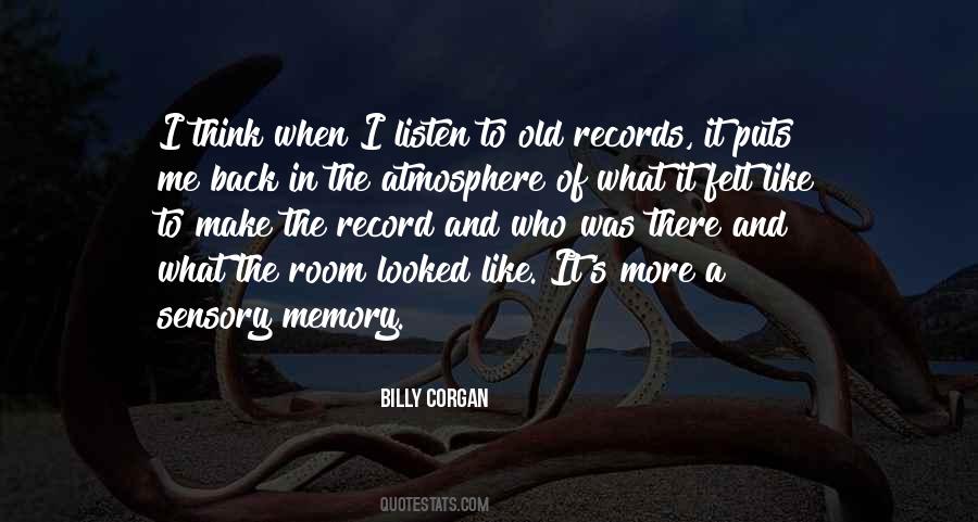 Quotes About Sensory Memory #804326