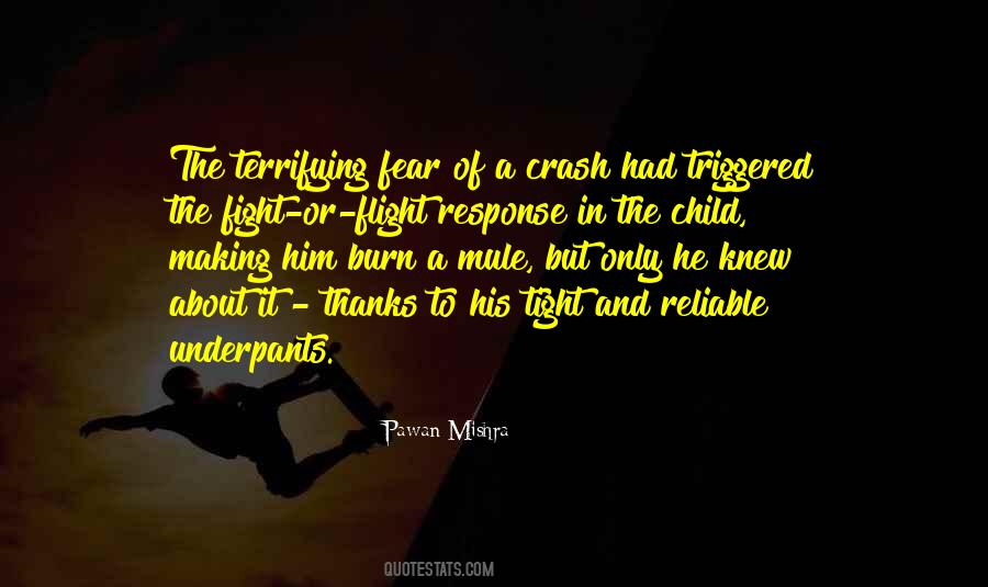 Quotes About Fight Or Flight Response #1183414