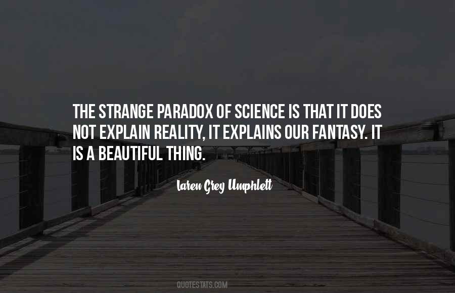 Science Reality Quotes #105263