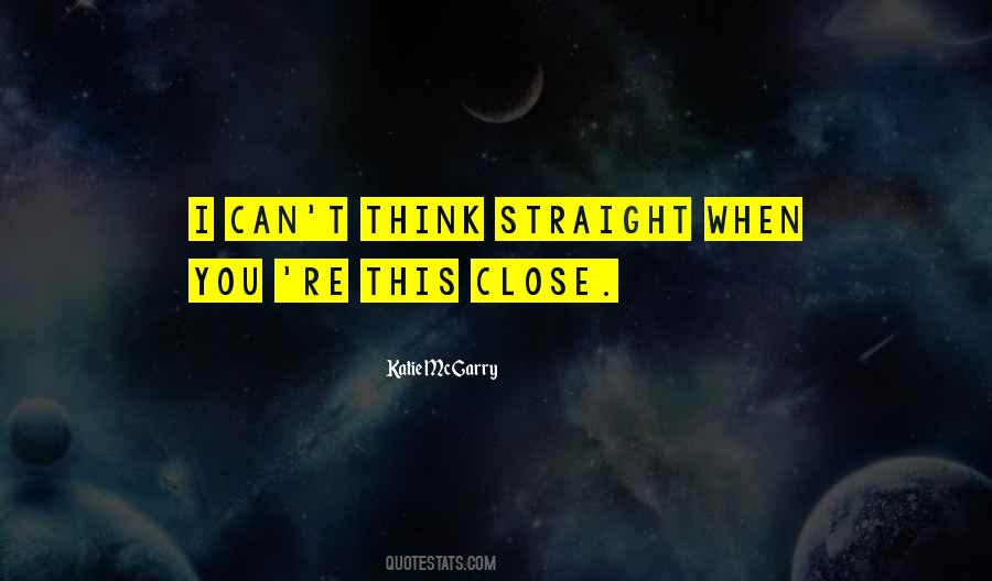 Straight You Quotes #5374