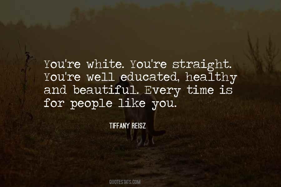 Straight You Quotes #695333