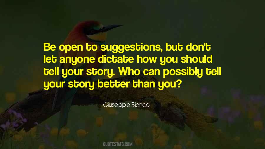 Open To Suggestions Quotes #1412036