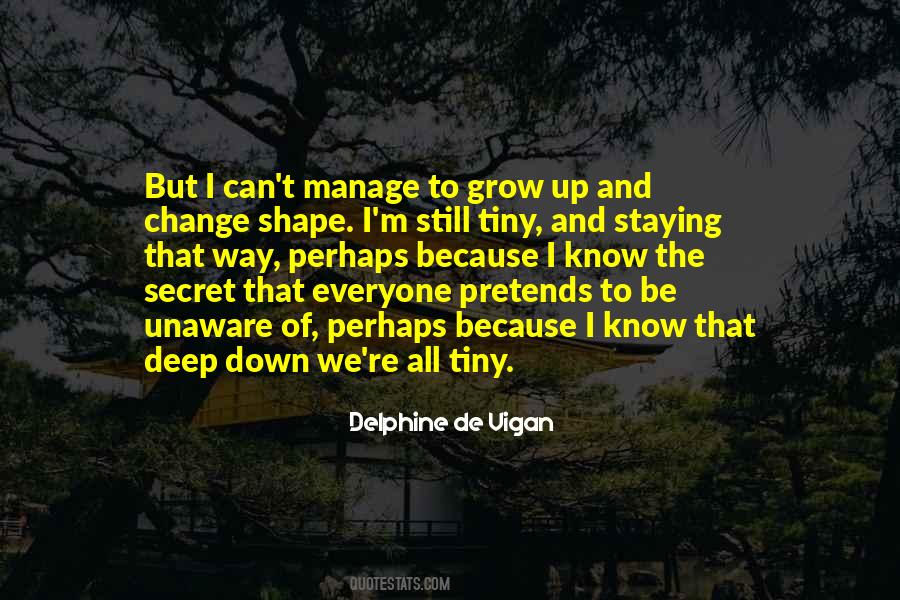 Quotes About Deep Down #160039