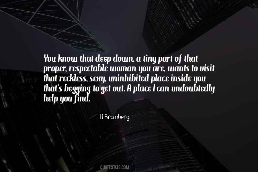 Quotes About Deep Down #161204