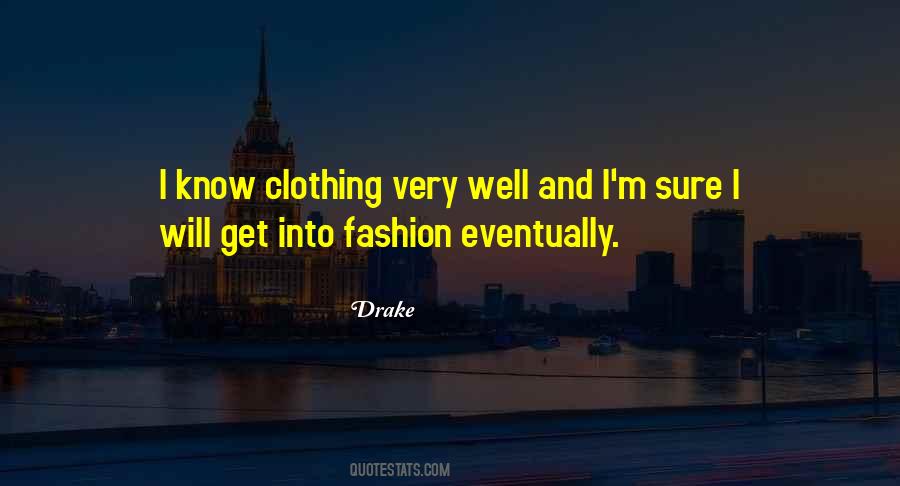 Clothing Fashion Quotes #1090585