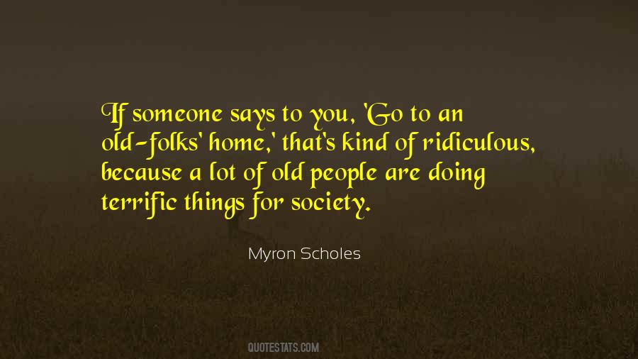 Quotes About Scholes #305677