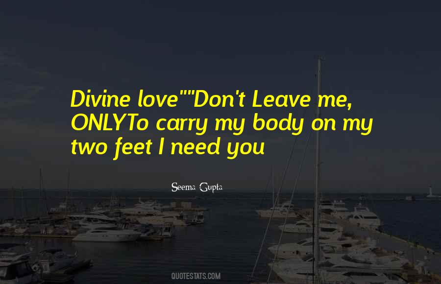 Quotes About Don't Leave Me I Love You #558111