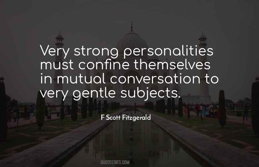 Quotes About Strong Personalities #221849