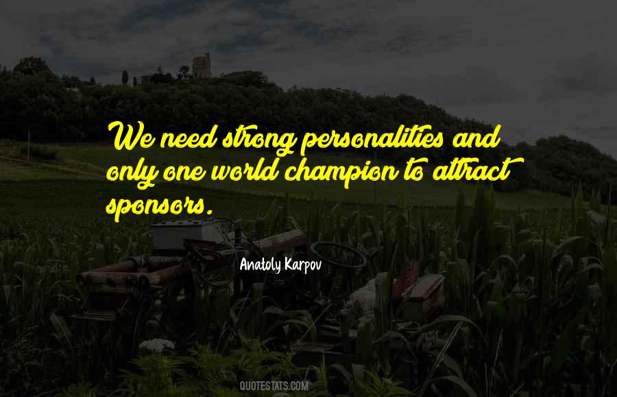 Quotes About Strong Personalities #60412