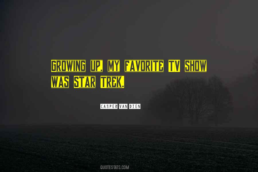 Show Was Quotes #353014