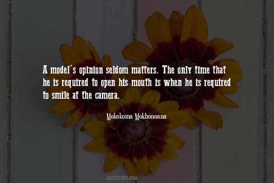 Quotes About Your Opinion Matters #1614501