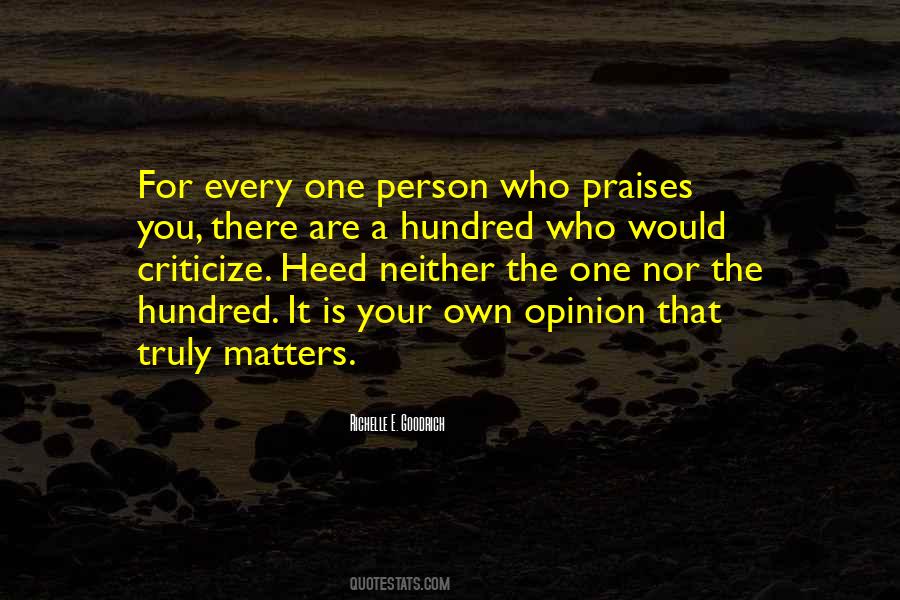 Quotes About Your Opinion Matters #957478