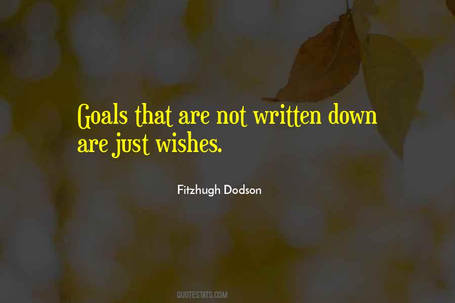 Quotes About Written Goals #1064217