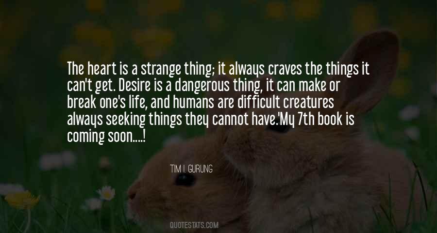 Quotes About Dangerous Creatures #1146199