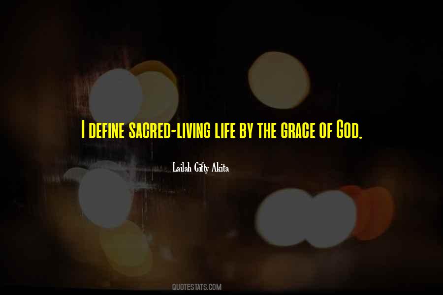 By The Grace Of God Quotes #1858175