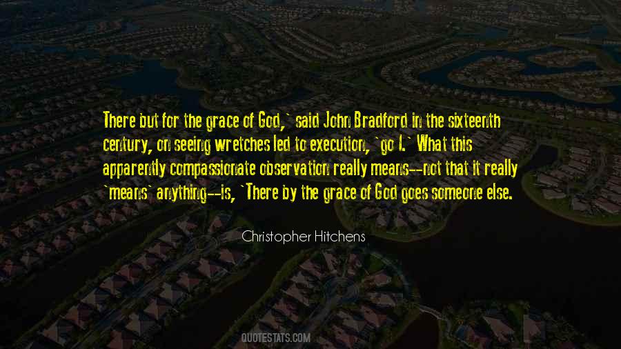 By The Grace Of God Quotes #964019