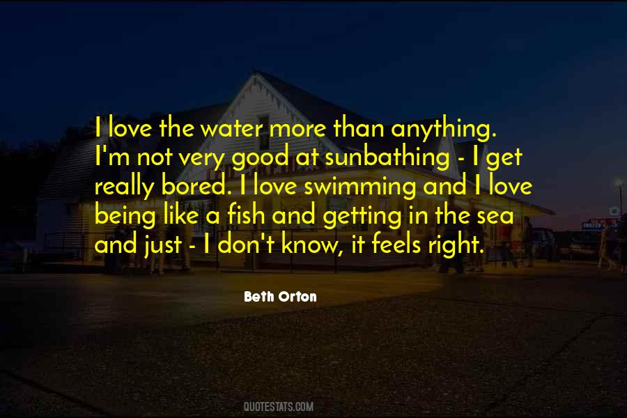 Being In The Water Quotes #175316