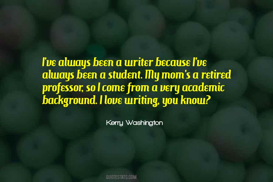 Quotes About Academic Writing #305595