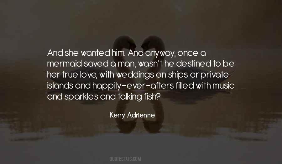 Quotes About Weddings And Love #1199031