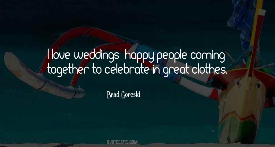 Quotes About Weddings And Love #1875517